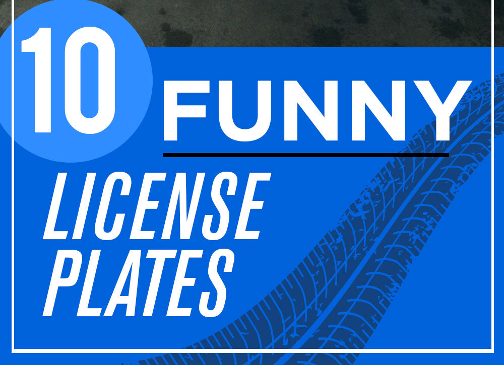 10 Funny customized license plates you have to see for yourself