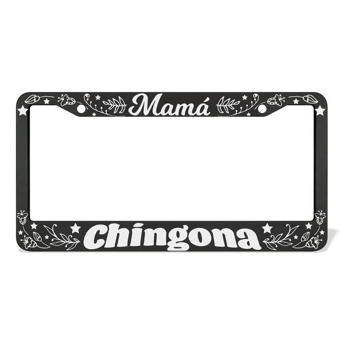 Mama Chingona License Plate Frame